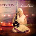 Satkirin Kaur - Sacred Kiss
