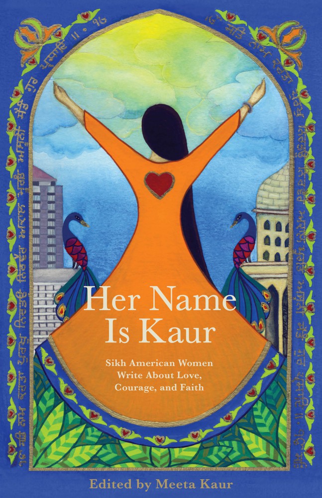 Her Name Is Kaur American Sikh Women on Love