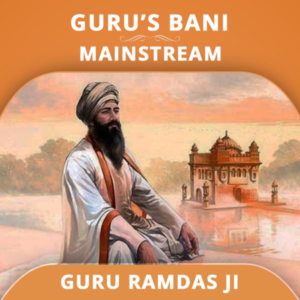 Mainstream - Guru Ram Das Ji Playlist | SikhNet Mainstream - Guru Ram Das Ji Playlist | SikhNet