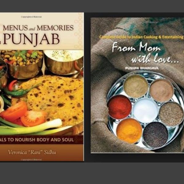 Menus and Memories from Punjab Meals to Nourish Body and Soul
