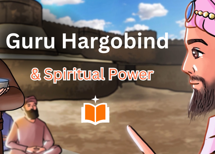Guru Hargobind & Spiritual Power | SikhNet
