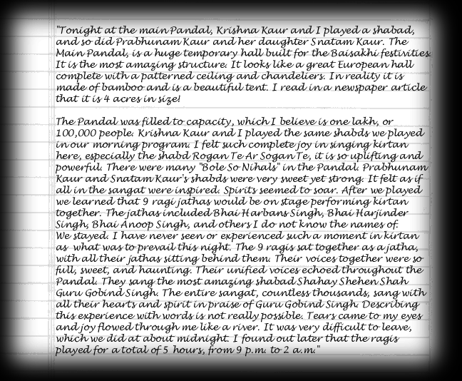 An excerpt describing one musician's (Siri Ved Kaur Khalsa) journaled experience: