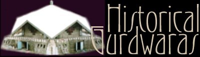 Title:  Historical Gurdwaras